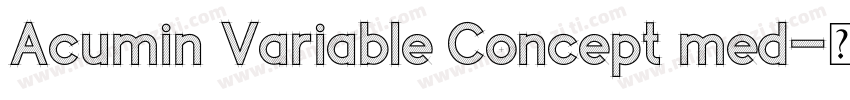 Acumin Variable Concept med字体转换